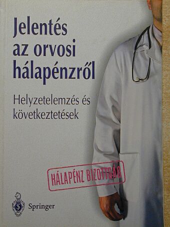 Dr. Bordás István - Jelentés az orvosi hálapénzről [antikvár]