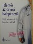 Dr. Bordás István - Jelentés az orvosi hálapénzről [antikvár]