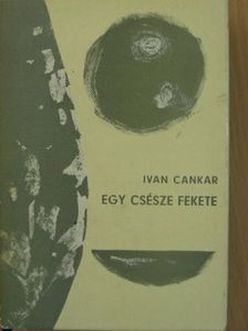 Ivan Cankar - Egy csésze fekete [antikvár]