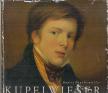Rupert Feuchtmüller - Leopold Kupelwieser und die Kunst der österreichischen Spätromantik [antikvár]
