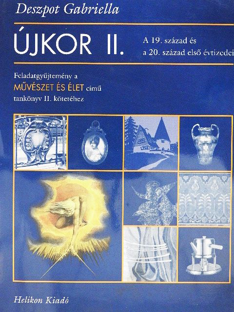 Deszpot Gabriella - Újkor II. [antikvár]