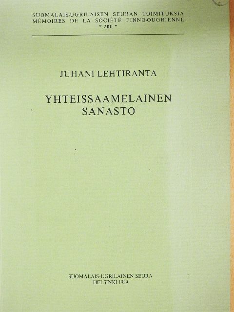 Juhani Lehtiranta - Yhteissaamelainen Sanasto [antikvár]