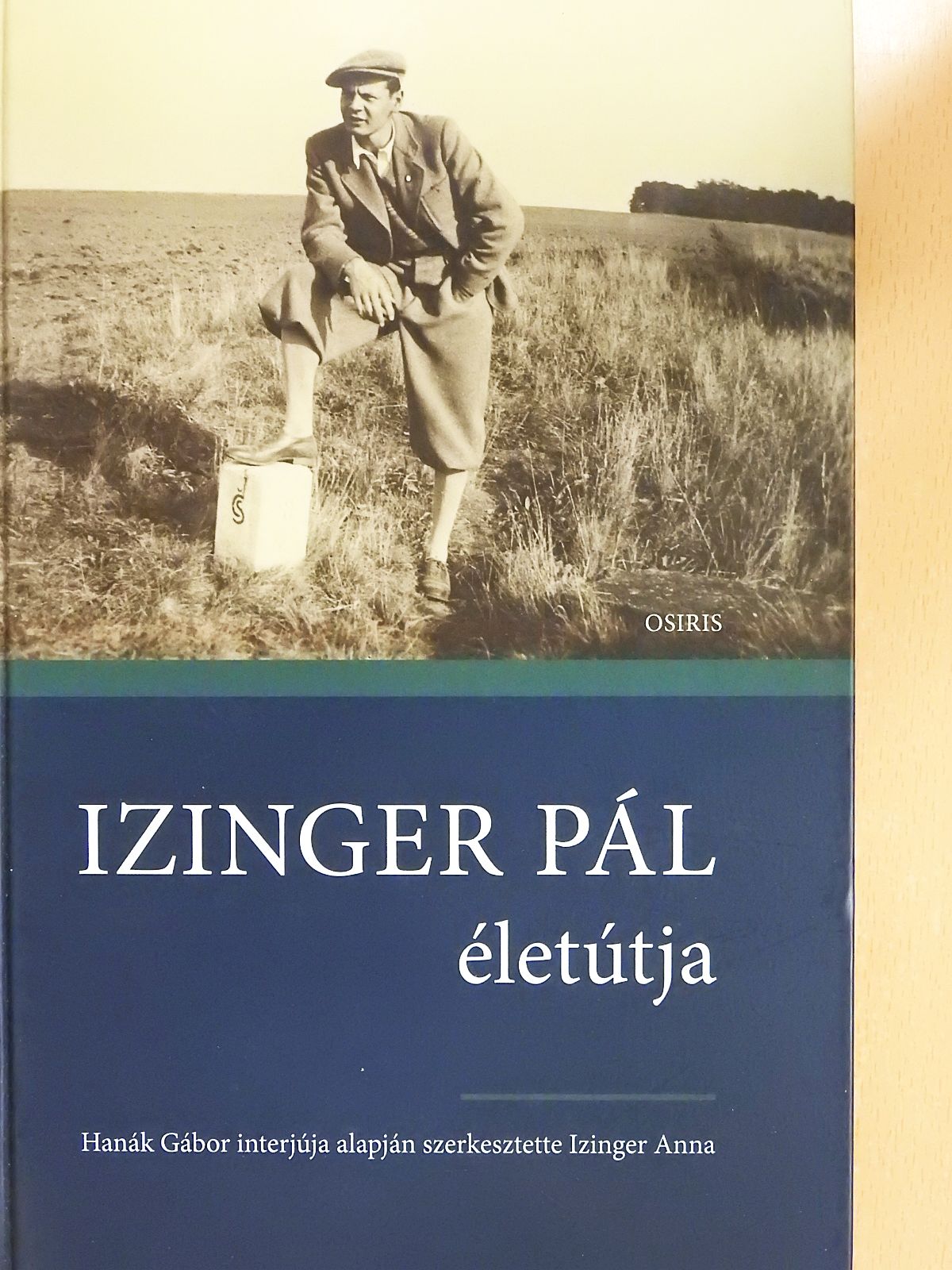 Izinger Pál életútja (dedikált példány) [antikvár]