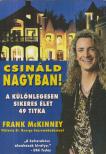 Frank McKinney - Csináld nagyban! [antikvár]