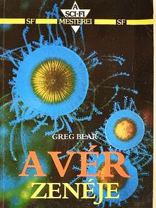 Greg Bear - A vér zenéje [antikvár]