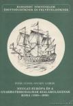 Poór János, Nyáry Gábor - Nyugat-Európa és a gyarmatbirodalmak kialakulásának kora (1500-1800) [antikvár]