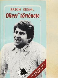 Erich Segal - Oliver története [antikvár]