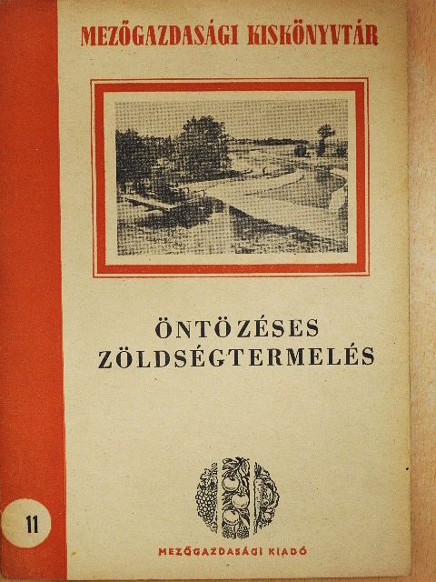 Sólyom Lajos - Öntözéses zöldségtermelés [antikvár]