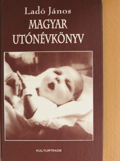 Ladó János - Magyar utónévkönyv [antikvár]