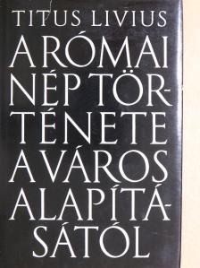 Titus Livius - A római nép története a város alapításától 5. (XXXI-XXXV.) [antikvár]