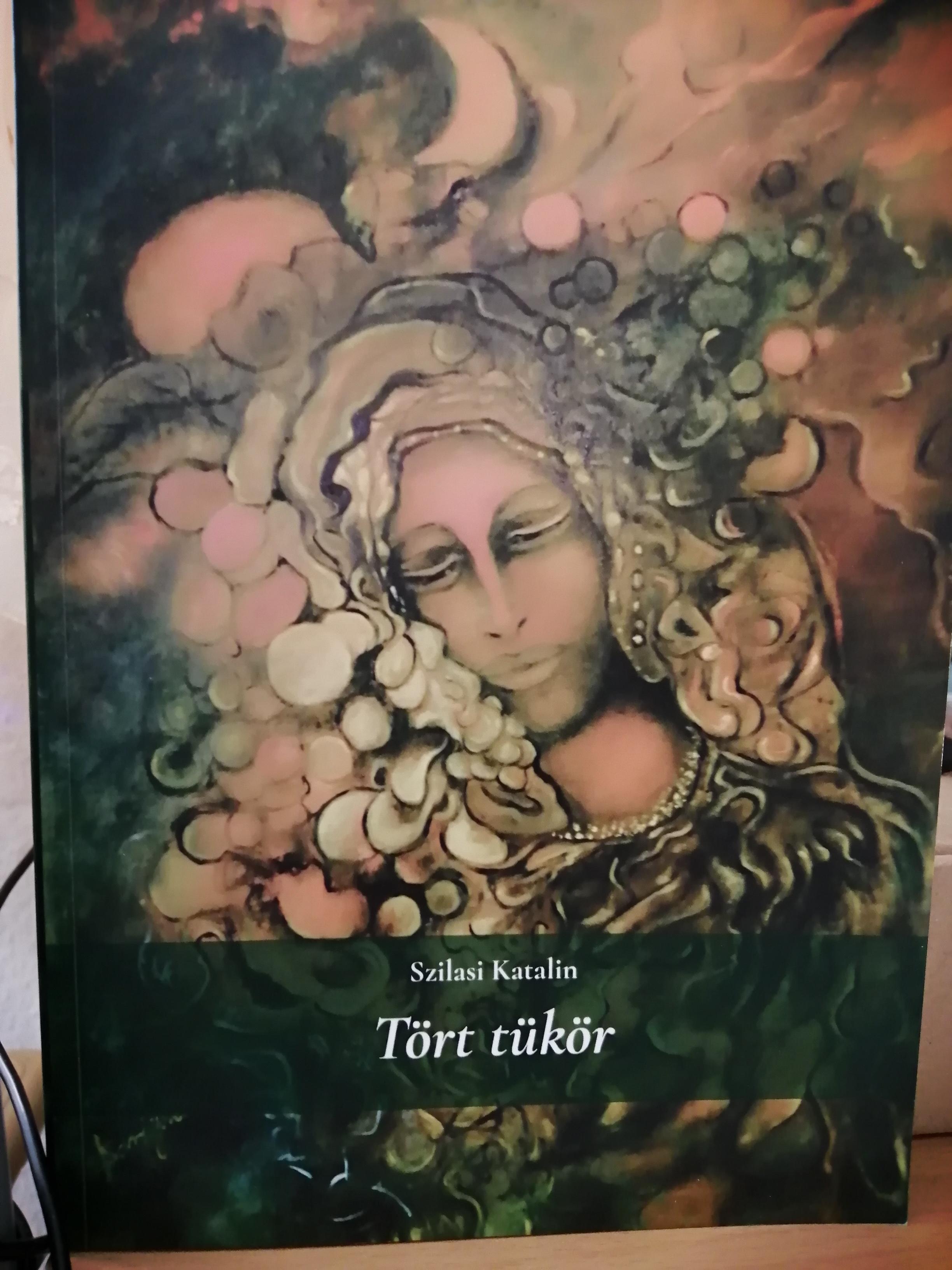 Szilasi Katalin - Tört tükör