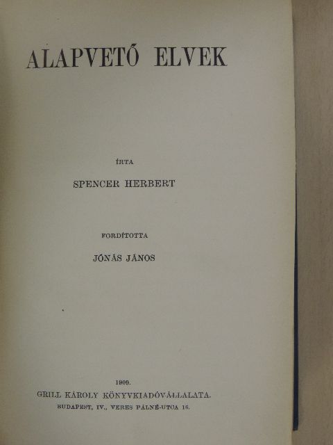 Spencer Herbert - Alapvető elvek [antikvár]