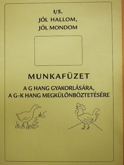 Takács Jánosné - Jól hallom, jól mondom I/5. [antikvár]