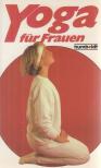 Wagner, Carmen - Yoga für Frauen [antikvár]