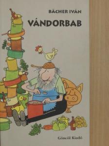 Bächer Iván - Vándorbab [antikvár]