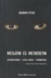 Tarjányi Péter - Meglátni és megveretni [antikvár]