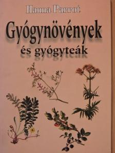 Hanna Parrot - Gyógynövények és gyógyteák [antikvár]