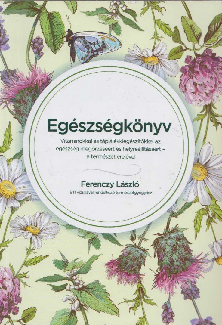 FERENCZY LÁSZLÓ - Egészségkönyv [antikvár]