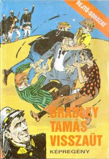 Rejtő Jenő, Cs. Horváth Tibor - Bradley Tamás visszaüt [antikvár]