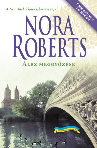 Nora Roberts - Alex meggyőzése [eKönyv: epub, mobi]