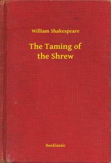 William Shakespeare - The Taming of the Shrew [eKönyv: epub, mobi]