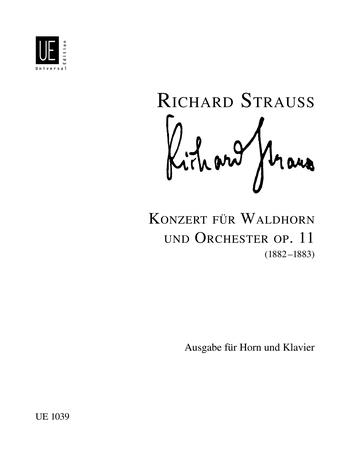 STRAUSS RICHARD - KONZERT FÜR WALDHORN UND ORCHESTER OP.11 (1882-1883) FÜR HORN UND KLAVIER
