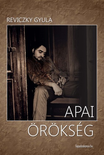 Reviczky Gyula - Apai örökség [eKönyv: epub, mobi]