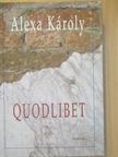 Alexa Károly - Quodlibet [antikvár]
