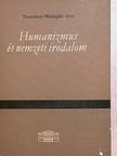 Trencsényi-Waldapfel Imre - Humanizmus és nemzeti irodalom [antikvár]