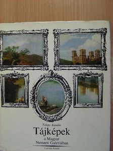 Telepy Katalin - Tájképek a Magyar Nemzeti Galériában [antikvár]