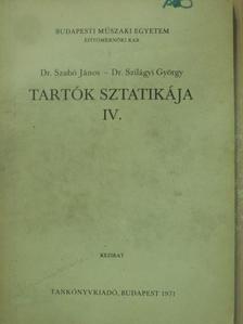 Dr. Szabó János - Tartók sztatikája IV. [antikvár]