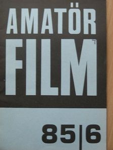 Amatőrfilm 1985/6. [antikvár]