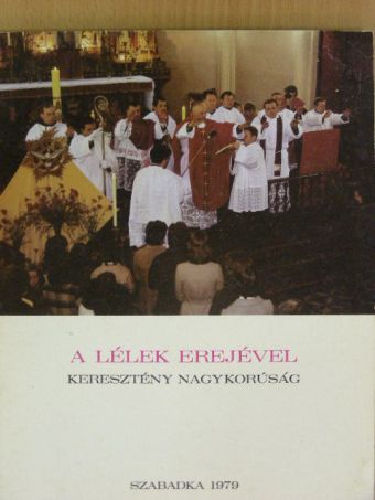 A lélek erejével [antikvár]