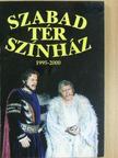 Endrédi Krisztina - Szabad Tér Színház 1995-2000 [antikvár]