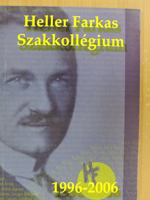 Heller Farkas Szakkollégium 1996-2006 [antikvár]