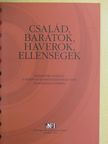 Horváth Erika - Család, barátok, haverok, ellenségek [antikvár]