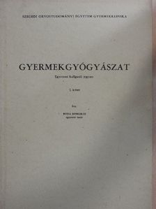 Boda Domokos - Gyermekgyógyászat I. [antikvár]