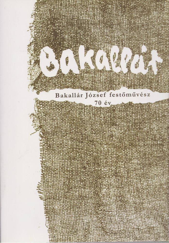 Bakallár József - Bakallár [antikvár]