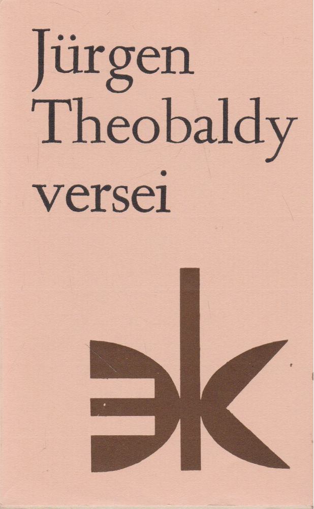 Jürgen Theobaldy - Jürgen Theobaldy versei [antikvár]