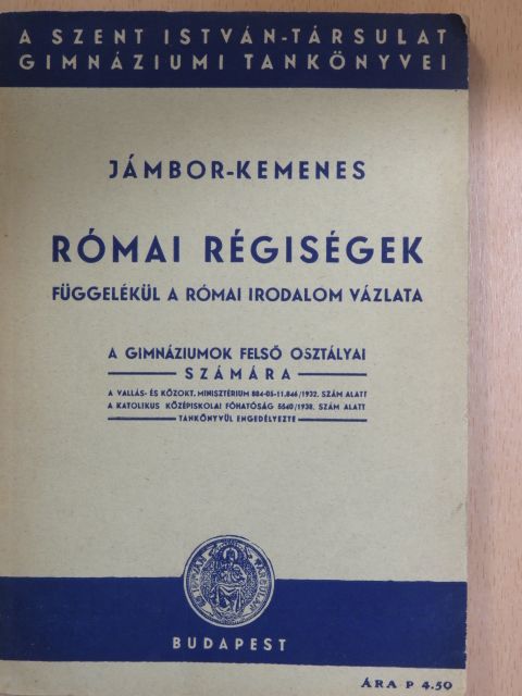 Dr. Jámbor György - Római régiségek és a római irodalom vázlata [antikvár]