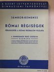 Dr. Jámbor György - Római régiségek és a római irodalom vázlata [antikvár]