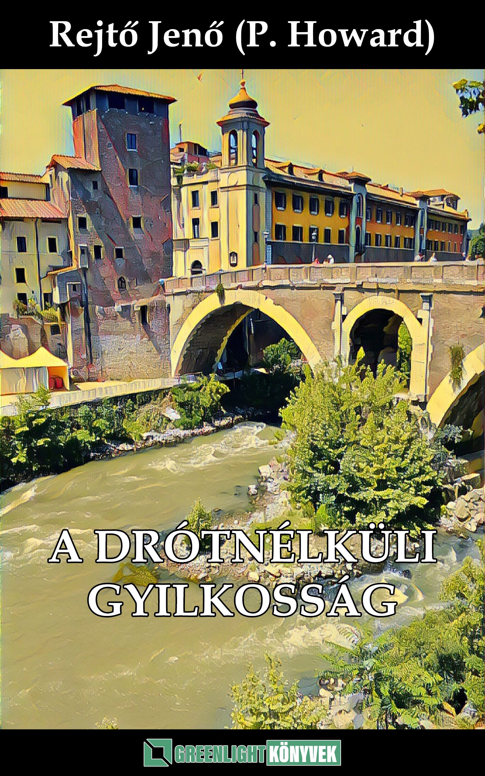 Rejtő Jenő - A drótnélküli gyilkosság [eKönyv: epub, mobi]