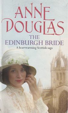 Douglas, Anne - The Edinburgh Bride [antikvár]