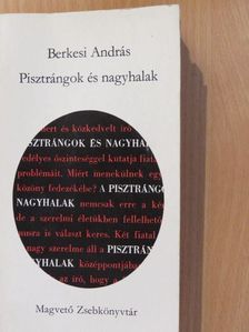 Berkesi András - Pisztrángok és nagyhalak (dedikált példány) [antikvár]