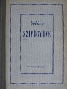 N. Volkov - Szívügyünk [antikvár]