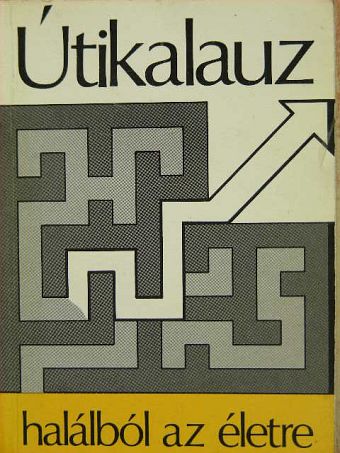 Mrs. Stephen Menzies - Útikalauz a halálból az életre [antikvár]