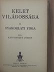 Kaczvinszky József - Kelet világossága II. [antikvár]