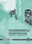 Hinzen, Heribert - Fejlődésorientált felnőttoktatás [antikvár]
