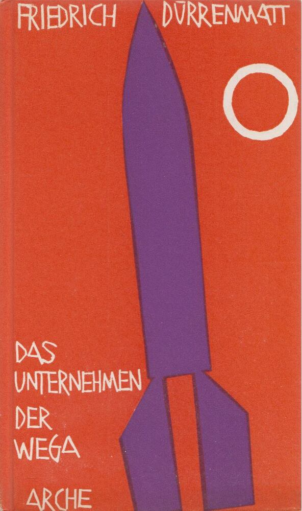 FRIEDRICH DÜRRENMATT - Das Unternehmen der Wega [antikvár]
