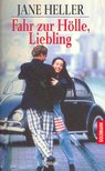 Heller, Jane - Fahr zur Hölle, Liebling [antikvár]